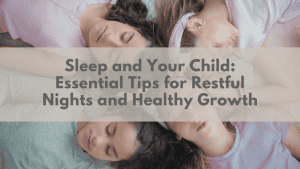 Sleep and Your Child: Essential Tips for Restful Nights and Healthy Growth | Plexus South Yarra
