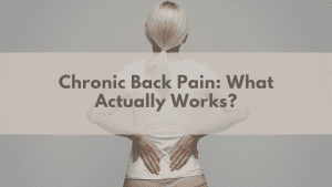 Chronic Back Pain: What Actually Works? | Plexus South Yarra