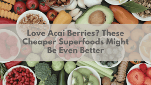 Love Acai Berries? These Cheaper Superfoods Might Be Even Better | Plexus South Yarra